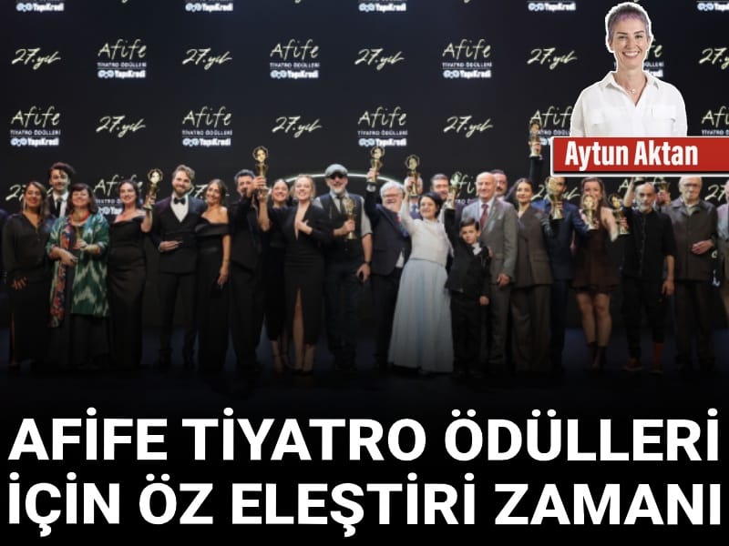 afife tiyatro odulleri icin oz elestiri zamani O1EWscFz.jpg