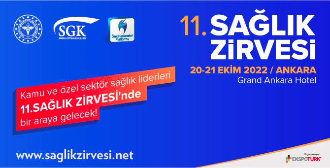 11. Sağlık Zirvesi, Bu Yıl 20-21 Ekim'de Ankara'da Ziyaretçilerine Kapılarını Açıyor.